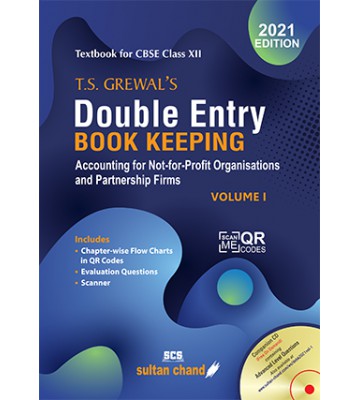 T.S. Grewal's Double Entry Book Keeping (Vol. I: Accounting for Not-for-Profit Organizations and Partnership Firms) - 12